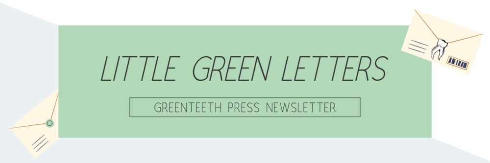 greenteeth Press Newsletter header.png